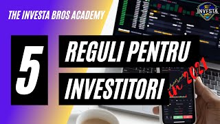 5 Reguli Esentiale Pentru Investitori  The Investa Bros Academy [upl. by Sylado]