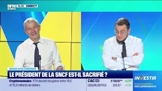 Doze déconomie  Le président de la SNCF estil sacrifié [upl. by Eldnik912]