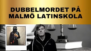 DUBBELMORDET PÅ MALMÖ LATINSKOLA [upl. by Egiarc801]