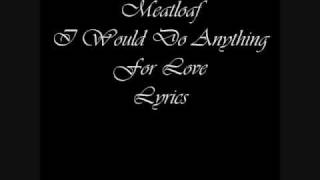 Meat Loaf I Would Do Anything For Love Lyrics [upl. by Adham514]