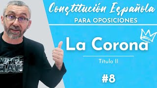 8 Constitución Española  Título II  La Corona [upl. by Allare]