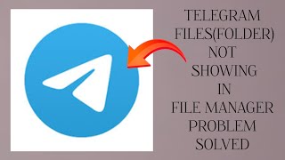 How To Solve Telegram FilesFolder Not Showing In File Manager Problem Rsha26 Solutions [upl. by Aiek759]