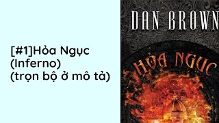 Hỏa Ngục Inferno Audio Trọn Bộ  Chương 1  Dan Brown Trinh Thám [upl. by Edak]