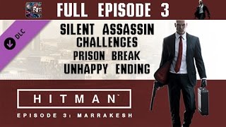 Hitman 2016 Episode 3 Silent Assassin Walkthrough  Prison BreakUnHappy Ending  CenterStrain01 [upl. by Farhi]