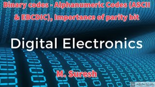 14092020 Digital Electronics Alphanumeric codes ASCII amp EBCDIC and importance of parity bit [upl. by Hahcim]