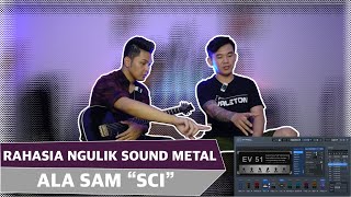 RAHASIA SAM quotSCIquot NGULIK SOUND METAL DI VALETON GP200LT  TWEAKING SESSION [upl. by Donovan]