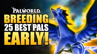 DONT SKIP THESE 25 OP BREEDING COMBOS EARLY in Palworld [upl. by Nnyllaf]