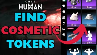 How To Get COSMETIC TOKENS In Once Human FULL GUIDE [upl. by Lieno]