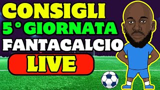 ULTIME DAI CAMPI  CONSIGLI LIVE FANTACALCIO 5 GIORNATA SERIE A 202425 [upl. by O'Malley]