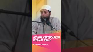 Hukum Mengucapkan Selamat Natal  Ustadz Khalid Basalamah ceramahsingkat [upl. by Giovanni]