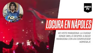 LOCURA EN NÁPOLES la ciudad italiana despide a Diego Maradona con un conmovedor homenaje [upl. by Bate476]