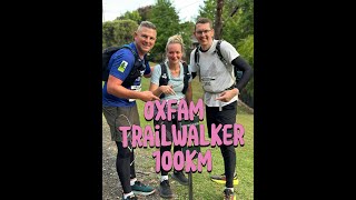 Oxfam Trailwalker 100km [upl. by Aeirdna]