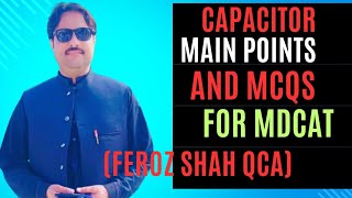 Capacitor main points and MCQS Feroz Shah QCA [upl. by Vitale]