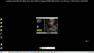 Nvidia GPU DCH WHQL driver 320156603 on Windows1124H2261002033GBB760MDS3HAXrev12 [upl. by Wons]