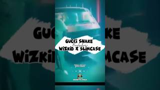 Wizkid x Slimcase  Gucci snake 🎧🔥🎶 music lyrics subscribeformore [upl. by Susan38]