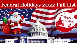 US federal holidays in 2022  Federal Holidays 2022  Full List of 2022 Federal Holidays in USA [upl. by Illek149]