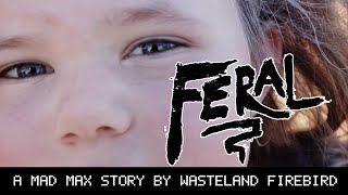 Feral A Mad Max story [upl. by Lemraj]