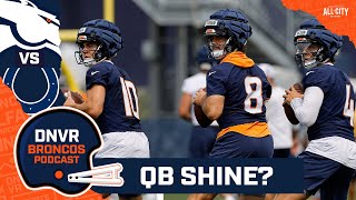 Will Bo Nix Zach Wilson or Jarrett Stidham shine for Denver Broncos against the Indianapolis Colts [upl. by Ettellocin]