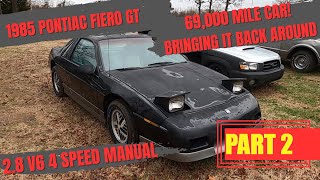 Pontiac Fiero GT Bringing it Back Around Part 2 Budget restoration Part 2 [upl. by Zwick]