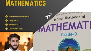 9thclassmathsfederalboardNBFchapter4exercise41question1and2 [upl. by Shulamith]