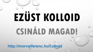 Ezüst kolloid előállító készülék  Silvercolloid creator equipment [upl. by Ardnaiek763]