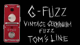 Pedal Test  G Fuzz  TomsLine 01 6 Strings Guitar [upl. by Haliek]