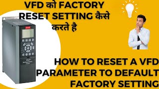 🔴 danfoss drive parameter reset factory setting in hindi [upl. by Aslehc224]