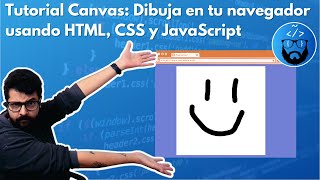 Tutorial Canvas Dibuja en tu navegador usando HTML CSS y JavaScript [upl. by Suriaj]