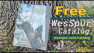 WesSpur 2024 Catalog  Free Arborist Tree Gear Catalog [upl. by Anpas]