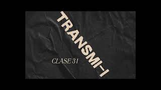 Clase 31 TransmiI [upl. by Ennayhc2]