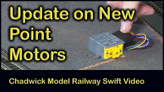 UPDATE ON MP1 amp MP5 POINT MOTORS and the DIGITRAX DS64 at Chadwick Model Railway  189 [upl. by Eendyc]