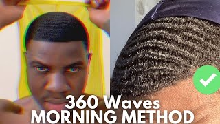 Quick 360 Waves Morning Method  How To Get 360 Waves [upl. by Athiste525]