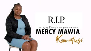 THIS IS MORE THAN HEARTBREAKING REST IN PEACE MERCY MAWIA Kamuwetangi [upl. by Akahs]