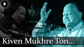 Kiven Mukhre Ton Nazran Hatawan  Nusrat Fateh Ali Khan [upl. by Pega]