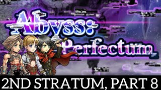 DFFOO GL Abyss Perfectum 2nd Stratum Pt 8  Vaan Aphmau Machina Klay [upl. by Atyekram]