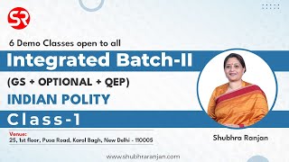 Lecture 1  Indian Polity  Integrated GS  Optional Batch 2  Shubhra Ranjan [upl. by Ettenoj]