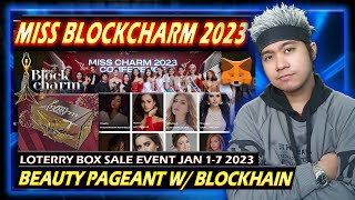 MISS BLOCK CHARM 2023 BEAUTY PAGEANT WITH BLOCKCHAIN [upl. by Suhpesoj]