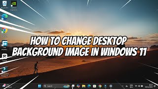 How to Change Desktop Background Image in Windows 11 [upl. by Herc]