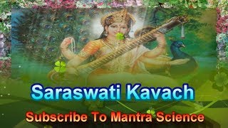 Most Powerful Saraswati Kavach सरस्वती कवच [upl. by Jaret]