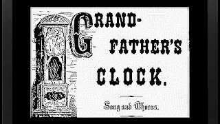 GRANDFATHERS CLOCK1876  Performed by Tom Roush [upl. by Hairabez]