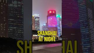 SHANGHAI AT NIGHT [upl. by Mide875]