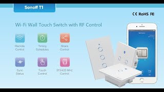 Sonoff T1 US Smart Wall Touch Switch series  sonoff tutorial  6 سمارت هوم [upl. by Ellenar]