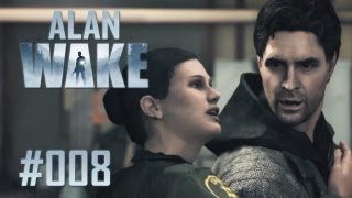 Lets Play Alan Wake 008 Deutsch FullHD  Stress in Bright Falls [upl. by Sorazal]