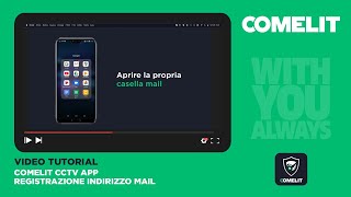 Comelit CCTV app AdvanceNext  Registrazione tramite indirizzo email [upl. by Marinna]