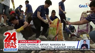 Ilang Sparkle Artist nakiisa sa International Coastal Cleanup Drive  24 Oras Weekend [upl. by Laekim]