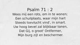 Psalm 71  2 Wees mij een rots om in te wonen [upl. by Kask]