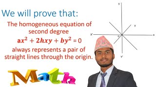 ProveThe homogeneous equation of second degree ax22hxyby20 always represents a pair of stline [upl. by Suoivatra644]