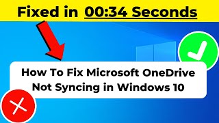 How To Fix Microsoft OneDrive Not Syncing in Windows 10  2024 [upl. by Baal]