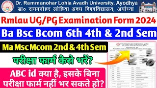 Rmlau Examination Form 2024  Rmlau ba bsc bcom 6th 4th 2nd semester ka exam form kaise bhare 2024 [upl. by Sidnal950]