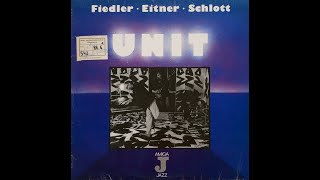 Fiedler  Eitner  Schlott Unit – Unit GDR 1987Jazz Fusion [upl. by Ijar]